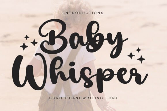 Baby Whisper: A Bold Script Font for Scroll-Stopping Marketing
