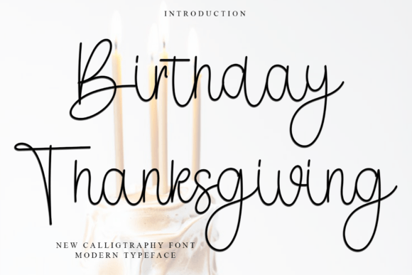 Birthday Thanksgiving Font: A Soft, Meaningful Script for Handmade Creators