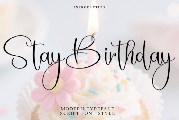 Stay Birthday: A Festive Script Font for Editorial Joy